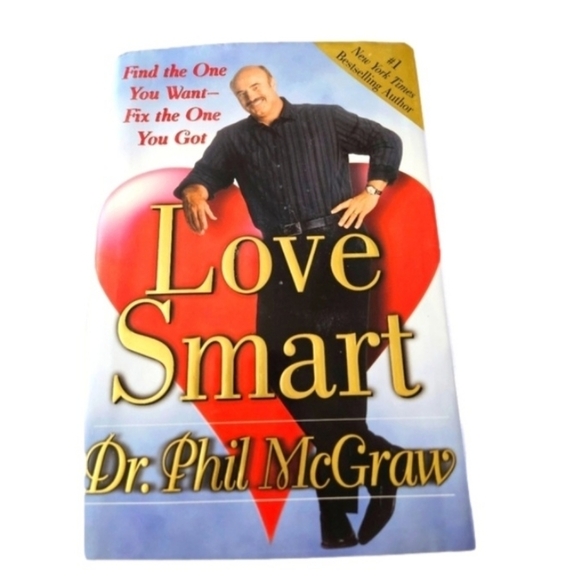 Love Smart. Find the One You Want-Fix the One You Got. Dr.Phil McGraw Book - Picture 1 of 16